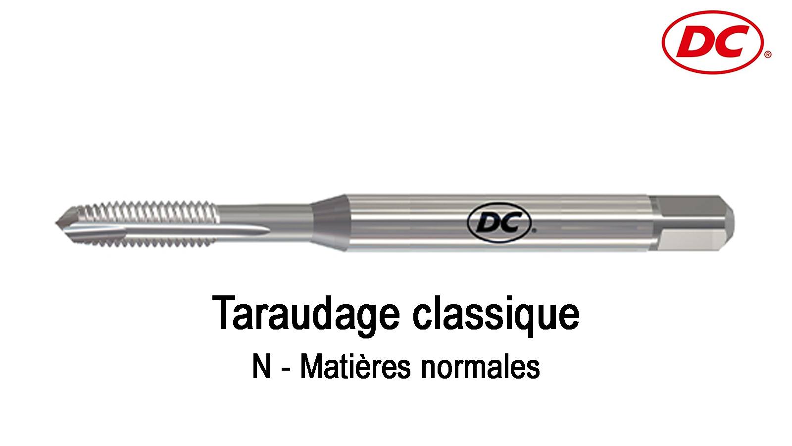 Taraudage classique N — matières normales